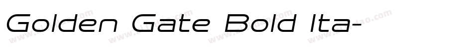 Golden Gate Bold Ita字体转换